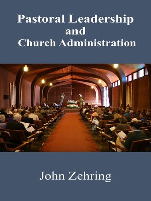 cover image of Pastoral Leadership and Church Administration